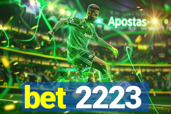 bet 2223